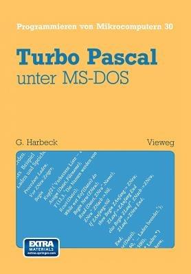 Turbo Pascal unter MS-DOS - Gerd Harbeck - cover