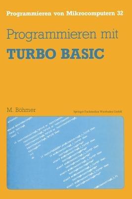 Programmieren mit TURBO BASIC - Martin Böhmer - cover