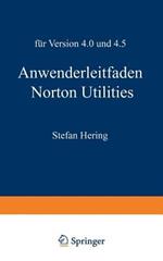 Anwenderleitfaden Norton Utilities: Für Version 4.0 und 4.5
