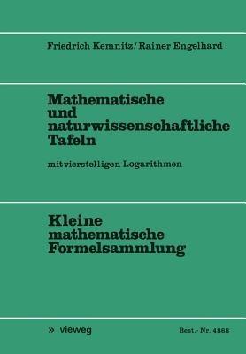 Mathematische und naturwissenschaftliche Tafeln: Mit vierstelligen Logarithmen - Friedrich Kemnitz,Rainer Engelhard - cover