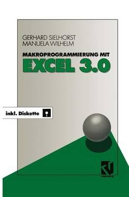 Makroprogrammierung mit Excel 3.0 - Gerhard Sielhorst - cover