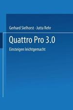 Quattro Pro 3.0: Einsteigen leichtgemacht