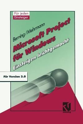 Microsoft Project für Windows: Einsteigen leichtgemacht - Udo Berning - cover