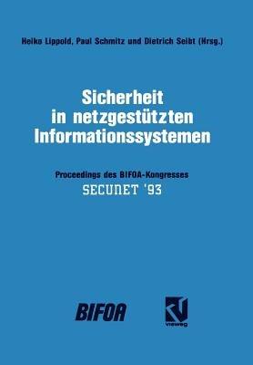 Sicherheit in netzgestützten Informationssystemen: Proceedings des BIFOA-Kongresses - Heiko Lippold - cover