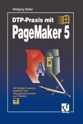 DTP-Praxis mit PageMaker 5 - Wolfgang Müller - cover