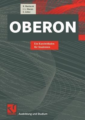 Oberon: Ein Kurzleitfaden für Studenten - B. Marincek,J. L. Marais,E. Zeller - cover