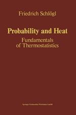 Probability and Heat: Fundamentals of Thermostatistics