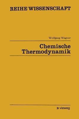 Chemische Thermodynamik - Wolfgang Wagner - cover