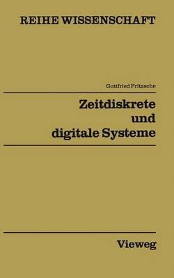 Zeitdiskrete und digitale Systeme: Netzwerke IV - Gottfried Fritzsche - cover