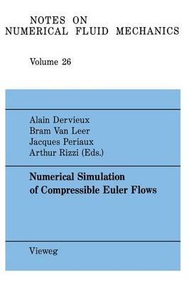Numerical Simulation of Compressible Euler Flows: A GAMM Workshop - cover