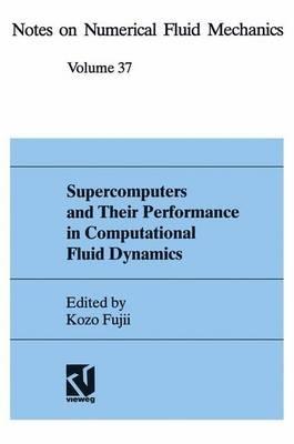 Supercomputers and Their Performance in Computational Fluid Dynamics - cover