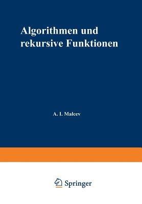 Algorithmen und rekursive Funktionen - Anatolij I. Mal'cev - cover