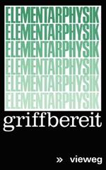 Elementarphysik griffbereit: Definitionen · Gesetze · Tabellen