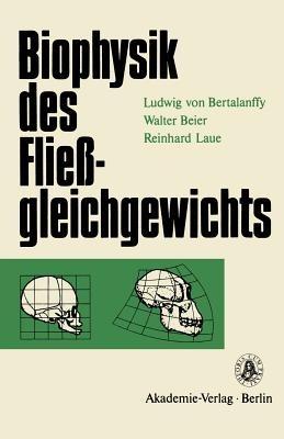 Biophysik des Fließgleichgewichts - Ludwig ?von? Bertalanffy - cover