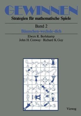 Gewinnen Strategien für mathematische Spiele: Band 2 Bäumchen-wechsle-dich - Elwyn R. Berlekamp,John H. Conway,Richard K. Guy - cover