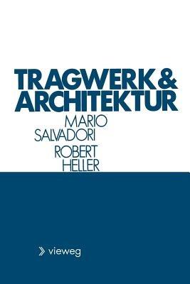Tragwerk und Architektur - Mario Salvadori - cover