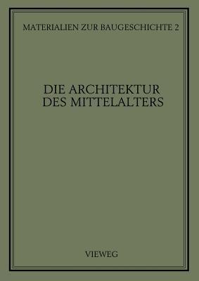Die Architektur des Mittelalters - cover