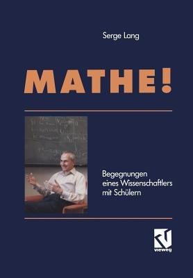 Mathe!: Begegnungen eines Wissenschaftlers mit Schülern - Serge Lang - cover
