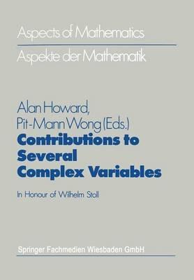 Contributions to Several Complex Variables: In Honour of Wilhelm Stoll - cover