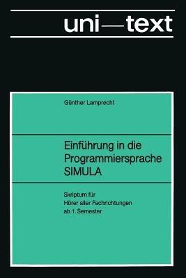 Einführung in die Programmiersprache SIMULA: Anleitung zum Selbststudium - Günther Lamprecht - cover
