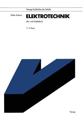 Elektrotechnik: Lehr- und Arbeitsbuch - Dieter Zastrow - cover