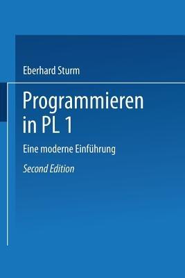 Programmieren in PL/I: Eine moderne Einführung - Eberhard Sturm - cover