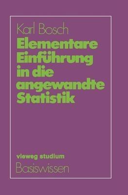 Elementare Einführung in die angewandte Statistik - Karl Bosch - cover