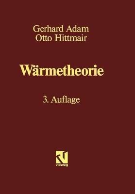 Wärmetheorie - Gerhard Adam,Otto Hitmair - cover