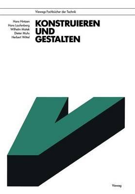 Konstruieren und Gestalten - Hans Hintzen,Hans Laufenberg,Wilhelm Matek - cover