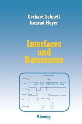 Interfaces und Datennetze - Gerhard Schnell,Konrad Hoyer - cover