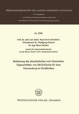 Bedeutung der physikalischen und chemischen Eigenschaften von SM-Schlacke für eine Verwendung im Straßenbau - Hans-Ernst Schwiete - cover