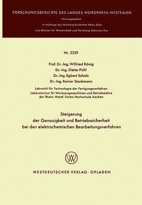 Steigerung der Genauigkeit und Betriebssicherheit bei den elektrochemischen Bearbeitungsverfahren - cover