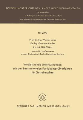 Vergleichende Untersuchungen mit den internationalen Festigkeitsprüfverfahren für Gesteinssplitte - Werner Leins - cover