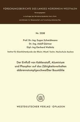 Der Einfluß von Kohlenstoff, Aluminium und Phosphor auf das Zähigkeitsverhalten abbrennstumpfgeschweißter Baustähle - Eugen Schmidtmann - cover