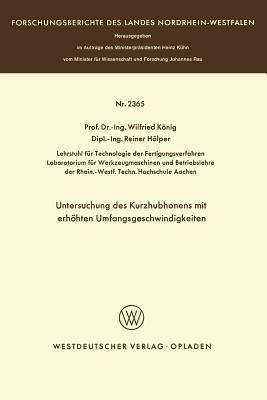 Untersuchung des Kurzhubhonens mit erhöhten Umfangsgeschwindigkeiten - Wilfried König - cover