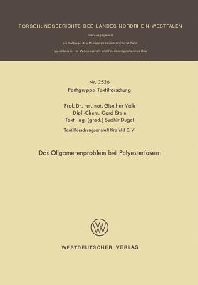 Das Oligomerenproblem bei Polyesterfasern - Giselher Valk - cover