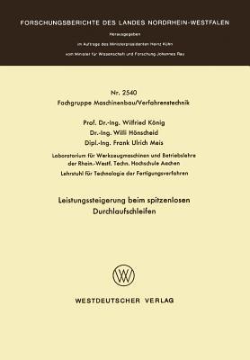 Leistungssteigerung beim spitzenlosen Durchlaufschleifen - Wilfried König - cover