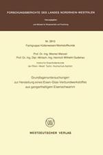 Grundlagenuntersuchungen zur Herstellung eines Eisen-Glas-Verbundwerkstoffes aus gangarthaltigem Eisenschwamm