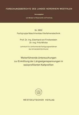 Weiterführende Untersuchungen zur Ermittlung der Längseigenspannungen in walzprofilierten Kaltprofilen - Eberhard ?von? Finckenstein - cover