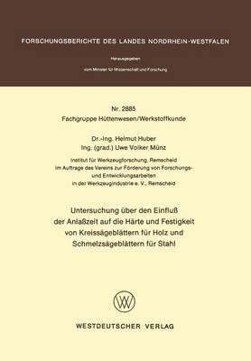 Untersuchung über den Einfluß der Anlaßzeit auf die Härte und Festigkeit von Kreissägeblättern für Holz und Schmelzsägeblättern für Stahl - Helmut Huber - cover