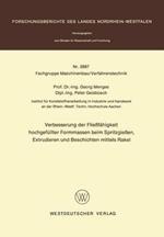 Verbesserung der Fließfähigkeit hochgefüllter Formmassen beim Spritzgießen, Extrudieren und Beschichten mittels Rakel