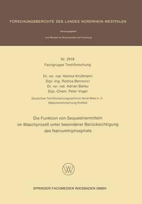 Die Funktion von Sequestriermitteln im Waschprozeß unter besonderer Berücksichtigung des Natriumtriphosphats - Helmut Krüßmann,Rodica Bercovici,Adrian Barbu - cover