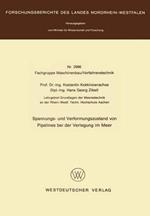 Spannungs- und Verformungszustand von Pipelines bei der Verlegung im Meer