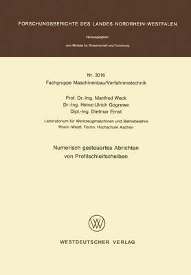 Numerisch gesteuertes Abrichten von Profilschleifscheiben - Manfred Weck - cover