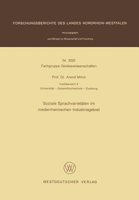 Soziale Sprachvarietäten im niederrheinischen Industriegebiet - Arend Mihm - cover
