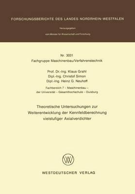 Theoretische Untersuchungen zur Weiterentwicklung der Kennfeldberechnung vielstufiger Axialverdichter - Klaus Grahl - cover