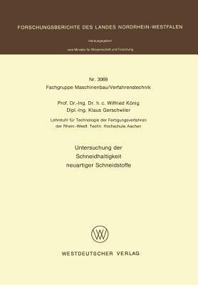 Untersuchung der Schneidhaltigkeit neuartiger Schneidstoffe - Wilfried König - cover