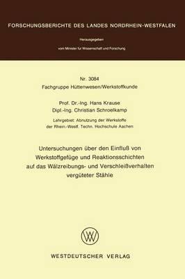 Untersuchungen über den Einfluß von Werkstoffgefüge und Reaktionsschichten auf das Wälzreibungs- und Verschleißverhalten vergüteter Stähle - Hans Krause - cover