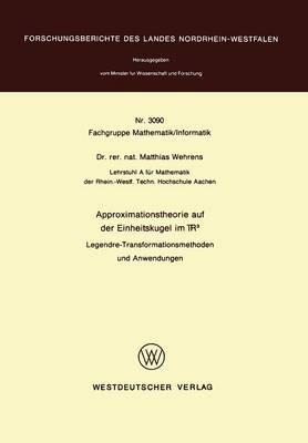 Approximationstheorie auf der Einheitskugel im R3: Legendre-Transformationsmethoden und Anwendungen - Matthias Wehrens - cover
