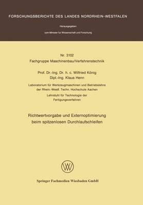 Richtwertvorgabe und Externoptimierung beim spitzenlosen Durchlaufschleifen - Wilfried König - cover